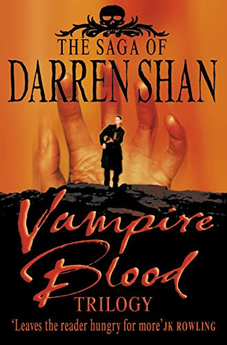 The Vampire Blood Trilogy: Books 1 - 3: 3-In-1 Edition (The Saga of Darren Shan)