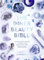 The Inner Beauty Bible: Mindful rituals to nourish your soul