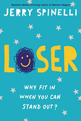 Loser: From Newbery Winner Jerry Spinelli―A Powerful Story about Bullying, Empathy, and Becoming a Hero