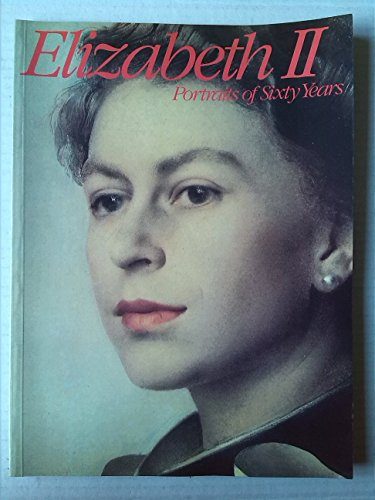 Elizabeth II: Portraits of Sixty Years