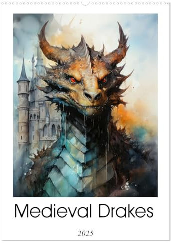 Medieval Drakes (Wandkalender 2025 DIN A2 hoch), CALVENDO Monatskalender