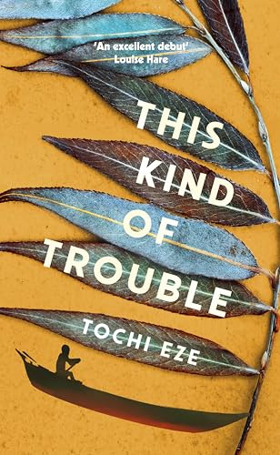 This Kind of Trouble: The riveting, emotionally charged tale of forbidden love