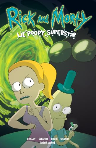 Rick and Morty: Lil' Poopy Superstar (RICK & MORTY LIL POOPY SUPERSTAR TP)