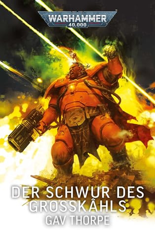 Warhammer 40.000 - Der Schwur des Großkâhls
