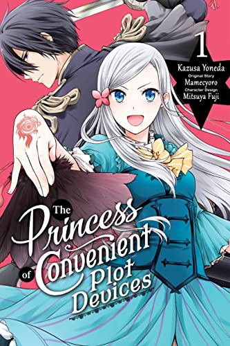 The Opportunistic Princess Has All the Answers, Vol. 1 (manga) (PRINCESS CONVENIENT PLOT DEVICES GN)
