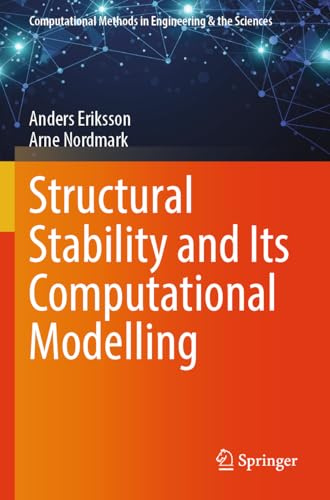 Structural Stability and Its Computational Modelling (Computational Methods in Engineering & the Sciences)