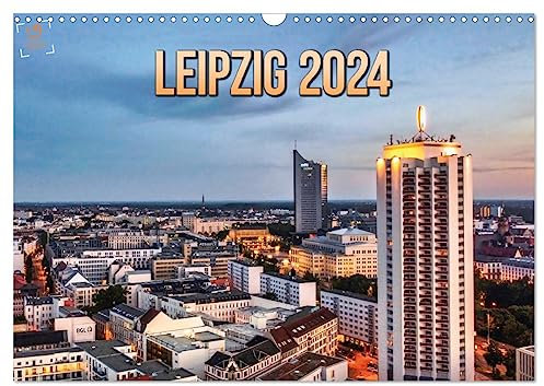 Leipzig Kalender 2024 (Wandkalender 2024 DIN A3 quer), CALVENDO Monatskalender: 12 lichtstarke Fotomotive laden zum Träumen ein (CALVENDO Orte)