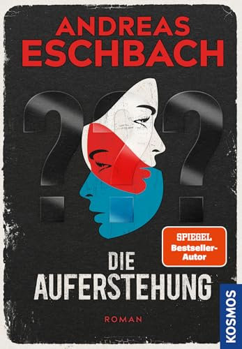 Die Auferstehung: Ein packender Kriminalfall aus Rocky Beach für alle Fans von spannender Unterhaltung von SPIEGEL-Bestseller-Autor Andreas Eschbach (Die drei ???)