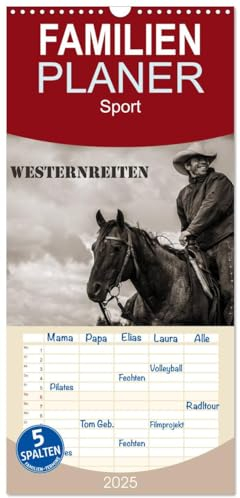 Familienplaner 2025 - Westernreiten mit 5 Spalten (Wandkalender, 21 cm x 45 cm), CALVENDO: Schauen Sie den Cowboys und Cowgirls bei der Arbeit am Rind über die Schulter. (CALVENDO Tiere)
