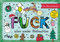 FUCK – Der Adventskalender: komplett überarbeitete Neuausgabe. Mit 24 Motiven und Sprüchen. Für mehr Gelassenheit, Entspannung und Ruhe in der Weihnachtszeit. Das perfekte Geschenk