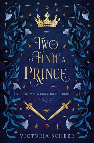 Two to find a Prince (Schatten und Klinge)