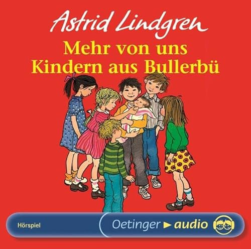 Wir Kinder aus Bullerbü 2. Mehr von uns Kindern aus Bullerbü,1 Audio-CD: Hörspiel