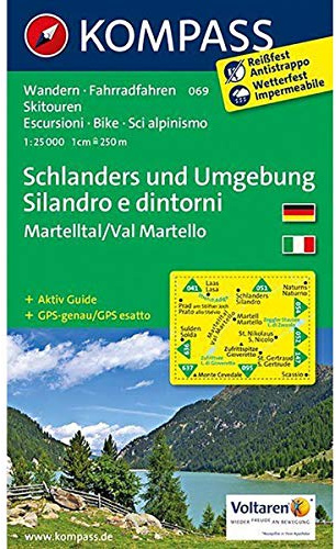 KOMPASS Wanderkarte Schlanders und Umgebung /Silandro e dintorni: Wanderkarte mit Aktiv Guide dt./ital., Radrouten und Skitouren. GPS-genau. 1:25000