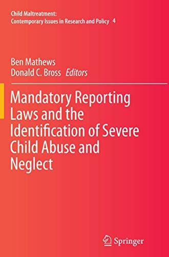 Mandatory Reporting Laws and the Identification of Severe Child Abuse and Neglect (Child Maltreatment, 4)