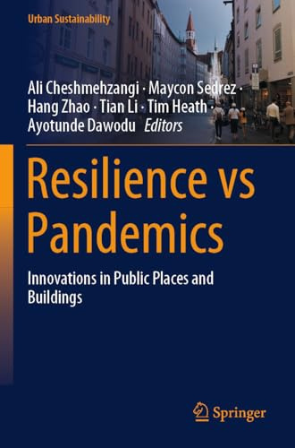 Resilience vs Pandemics: Innovations in Public Places and Buildings (Urban Sustainability)