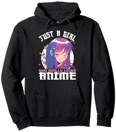 Anime Gifts for Teen Girls Just A Girl Who Loves Anime Pullover Hoodie