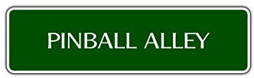 Pinball Alley Game Room Garage Wall Art Decor Novità Street alluminio metallo cartello stradale 10,2 x 40,6 cm
