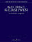 George Gershwin Platinum Collection: (Piano/ Vocal/ Guitar): Piano/Vocal/chords (Faber Edition: Platinum Collection)