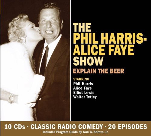 Phil Harris-Alice Faye Show: Explain the Beer