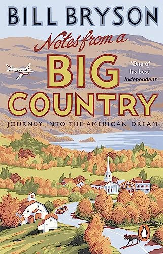 Notes From A Big Country: Journey into the American Dream (Bryson, 7)