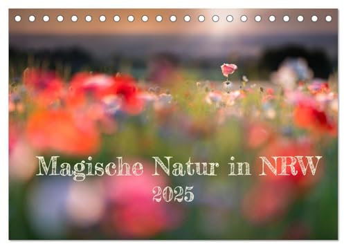 Magische Natur in NRW 2025 (Tischkalender 2025 DIN A5 quer), CALVENDO Monatskalender