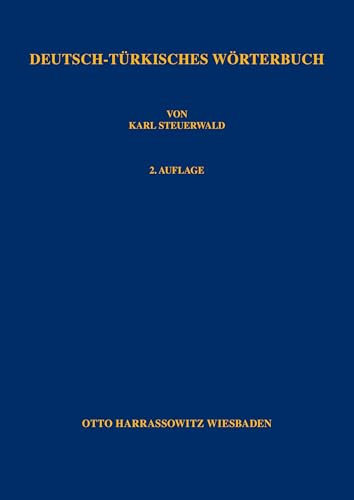 Deutsch-Türkisches Wörterbuch /Almanca-Türkçe Sözlük