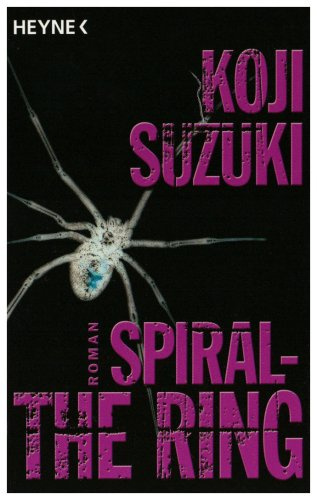 Spiral - The Ring II: Roman