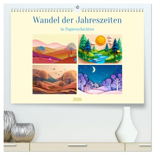 Wandel der Jahreszeiten in Papierschichten (hochwertiger Premium Wandkalender 2026 DIN A2 quer), Kunstdruck in Hochglanz: Ein Jahr in Scherenschnitten (CALVENDO Spass)