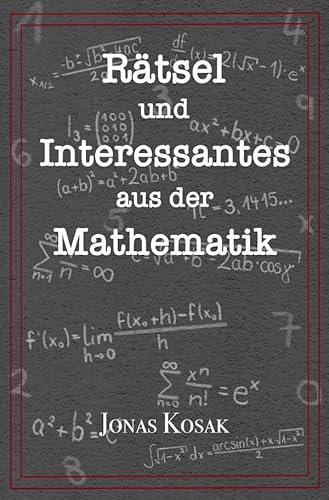 Rätsel und Interessantes aus der Mathematik