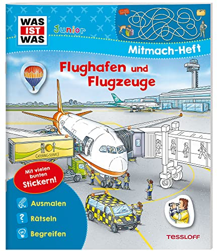 WAS IST WAS Junior Mitmach-Heft Flughafen und Flugzeuge (WAS IST WAS Junior Mitmach-Hefte)