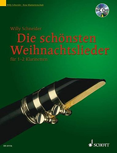 Die schönsten Weihnachtslieder: in leichten Sätzen für 1-2 Klarinetten. 1-2 Klarinetten in B.