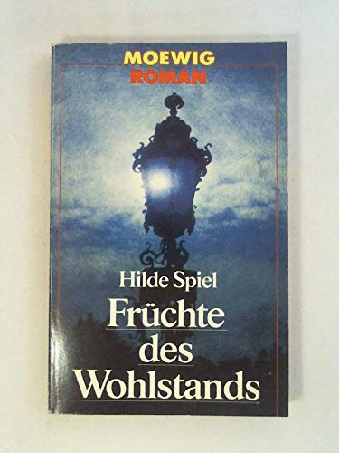 Früchte des Wohlstands.