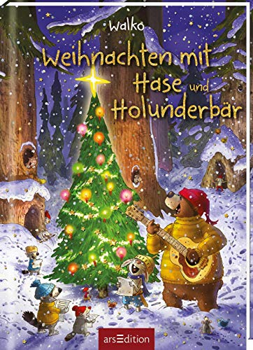 Weihnachten mit Hase und Holunderbär (Hase und Holunderbär): Zauberhaftes Vorlesebuch für Kinder ab 5 Jahre | Sammelband mit vielen bunten Bildern