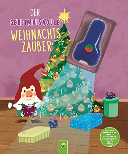 Der geheimnisvolle Weihnachtszauber (Mit UV-Licht-Taschenlampe) │ Wichtelgeschichte│: weihnachtliche Vorlesegeschichte für alle Wichtelfans, für Kinder ab 3 Jahren (perfekt für die Weihnachtszeit)