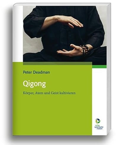Qigong: Körper, Atem und Geist kultivieren