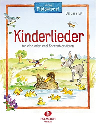 Kinderlieder: für eine oder zwei Sopranblockflöten
