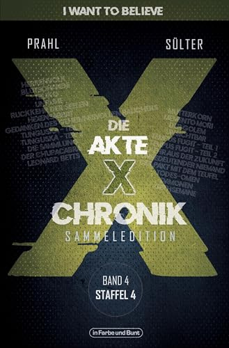 Die Akte X-Chronik: Band 4 - Staffel 4