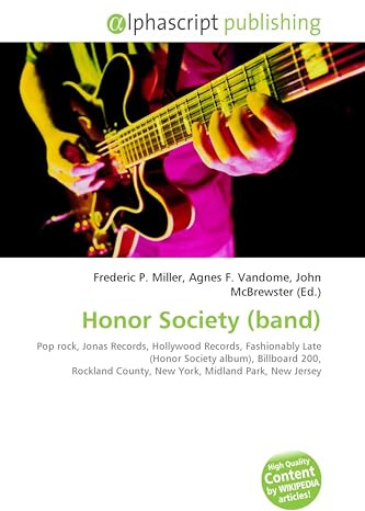 Honor Society (band): Pop rock, Jonas Records, Hollywood Records, Fashionably Late (Honor Society album), Billboard 200, Rockland County, New York, Midland Park, New Jersey