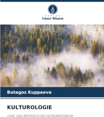 KULTUROLOGIE: LEHR- UND METHODISCHES INSTRUMENTARIUM