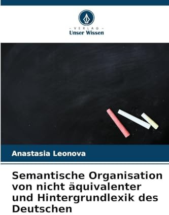 Semantische Organisation von nicht äquivalenter und Hintergrundlexik des Deutschen