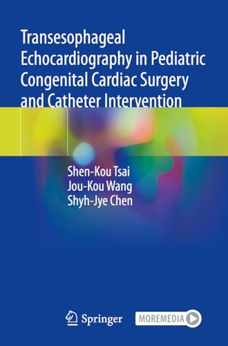 Transesophageal Echocardiography in Pediatric Congenital Cardiac Surgery and Catheter Intervention