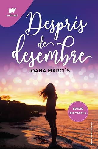 Després de desembre (Mesos amb tu 2) (Catalan Edition)