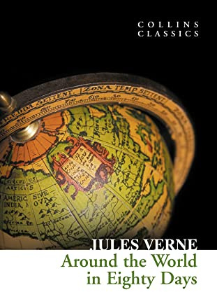 Around the World in Eighty Days (Collins Classics)