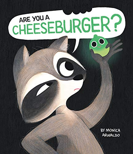 Are You a Cheeseburger?: A Laugh-Out-Loud Picture Book About a Raccoon, a Seed, and Friendship for Kids (Ages 4-8)