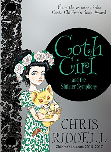 Goth Girl and the Sinister Symphony: Free Teeny Weeny Book Inside! (Goth Girl, 4, Band 4)