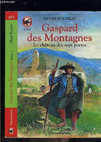 Gaspard des montagnes : Le Château des 7 portes