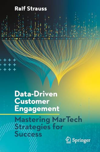 Data-Driven Customer Engagement: Mastering MarTech Strategies for Success
