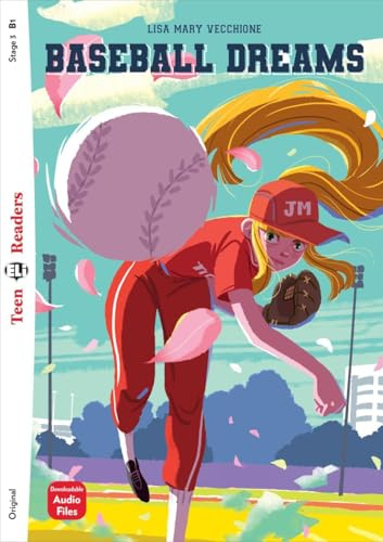 Baseball Dreams: Lektüre mit Audio-Online (ELi Teen Readers)