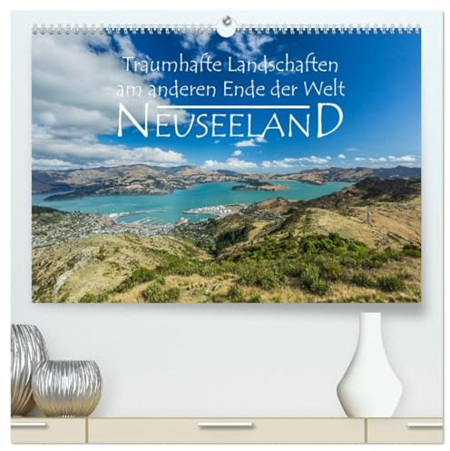 Neuseeland - Traumhafte Landschaften am anderen Ende der Welt (hochwertiger Premium Wandkalender 2026 DIN A2 quer), Kunstdruck in Hochglanz: Eine ... schönsten Land der Welt. (CALVENDO Natur)