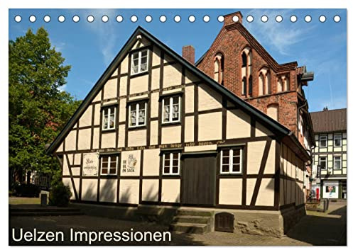 Uelzen Impressionen (Tischkalender 2026 DIN A5 quer), CALVENDO Monatskalender: Stadtrundgang durch Uelzen (CALVENDO Orte)